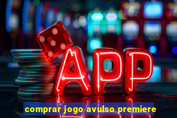 comprar jogo avulso premiere